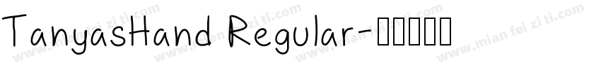 TanyasHand Regular字体转换